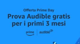☀️ Prime Day | Abbonamento Audible gratis per 3 mesi e disdici quando vuoi!