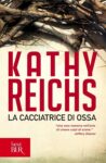 La cacciatrice di ossa (best BUR) Kathy Reichs GRATIS!
