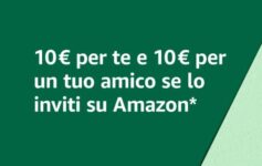 ☀️Prime Day | 10€ per te e 10€ per un tuo amico se lo inviti su Amazon