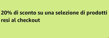 💣 20% DI SCONTO SUI PRODOTTI RESI AMAZON SECONDA MANO