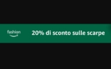 ?Amazon: 20% di sconto sulle scarpe