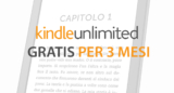 ☀️ Prime Day | Tre mesi gratis di Kindle Unlimited