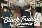 🖤BF2024 | Black Friday 2024 quando e dove seguirlo con Riprovaci.it