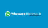 È arrivato il canale Whatsapp di Riprovaci.it